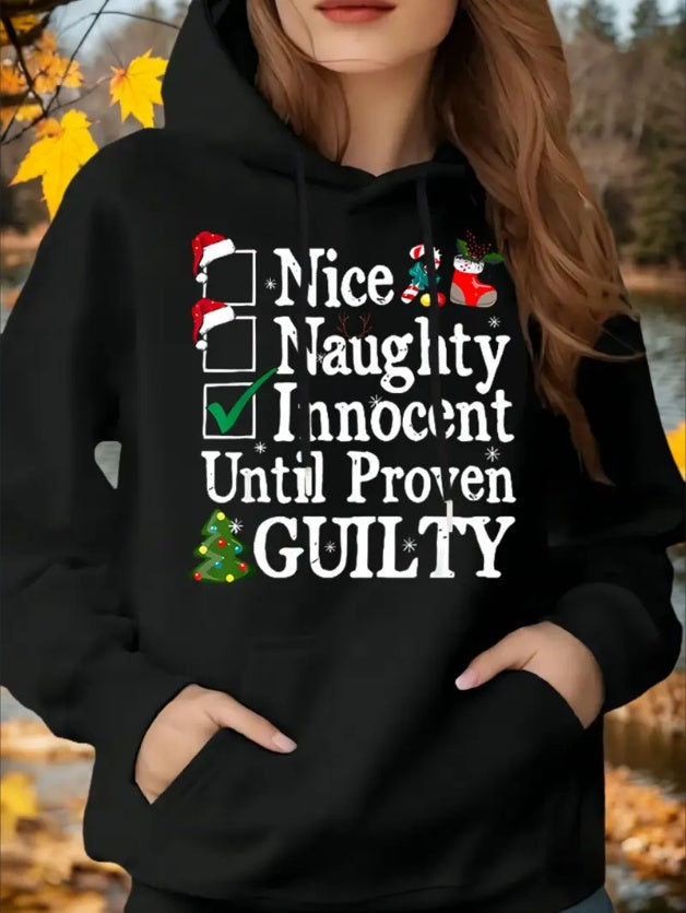 “Women’s Christmas Hoodie – Nice, Naughty & Innocent Until Proven Guilty Pullover”
